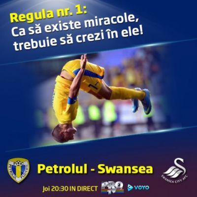 
	S-o intoarcem ca la Ploiesti! Petrolul - Swansea, azi 20:30, IN DIRECT la PROTV si pe Voyo.ro!
