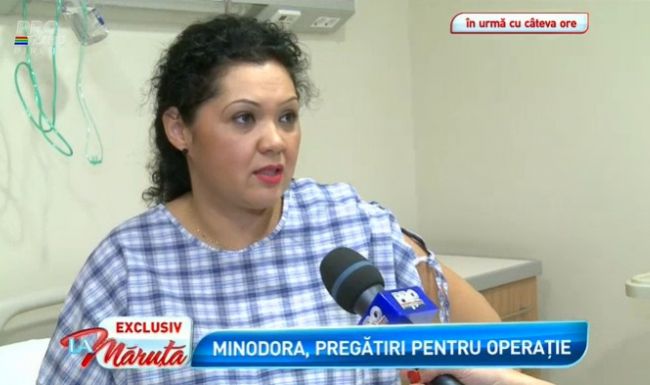 
	Minodora a ajuns pe mana chirurgului plastician. A suferit complicatii in timpul operatiei
