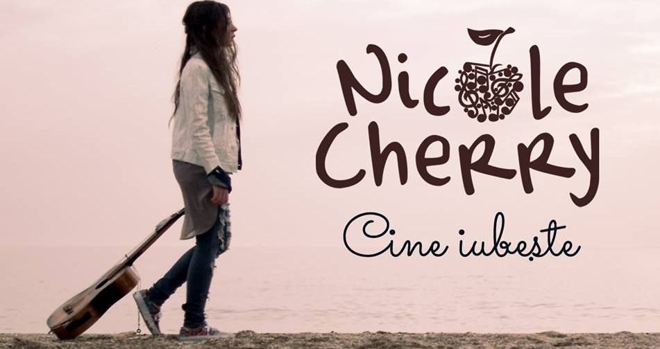 Nicole Cherry a lansat videoclipul piesei &quot;Cine Iubeste&quot;. Cum suna cea mai recenta melodie a artistei