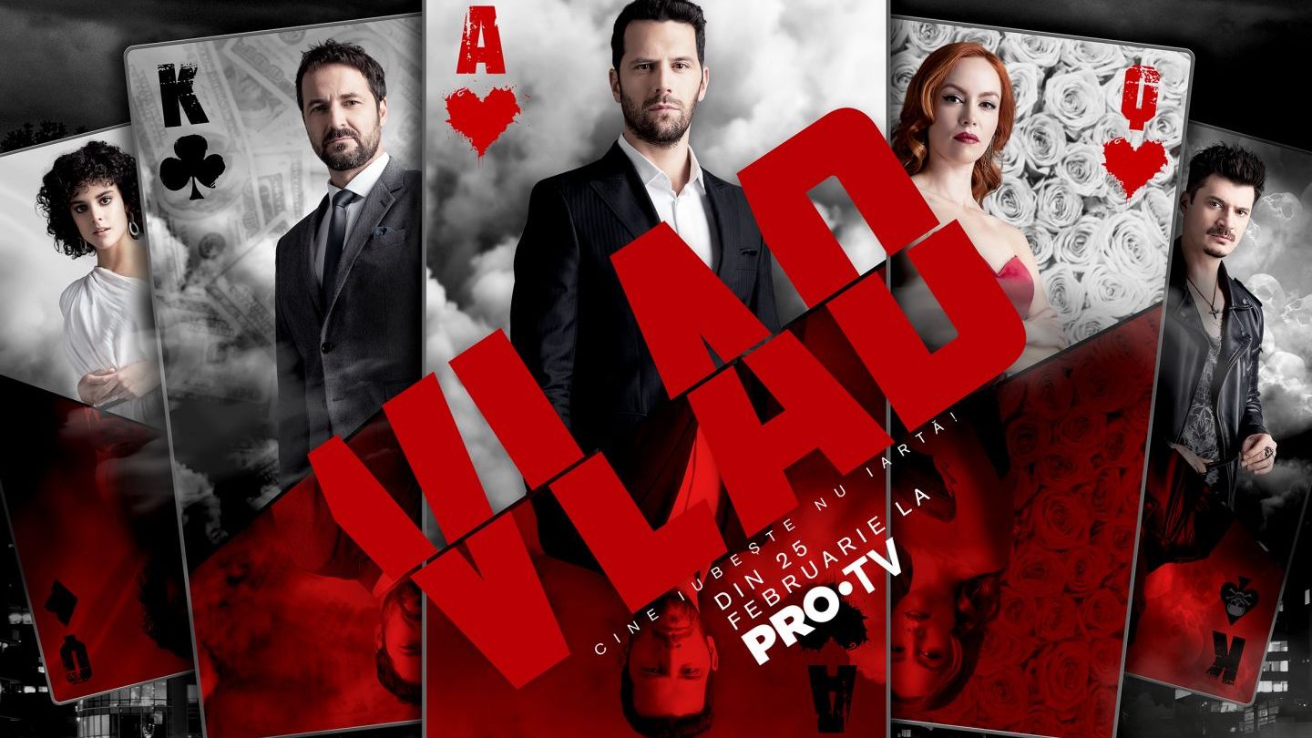 
	PRO TV lansează serialul VLAD luni, 25 februarie!
