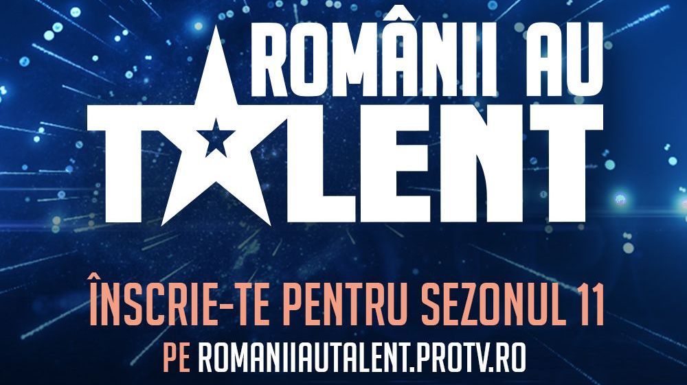 
	Încep preselecțiile pentru sezonul 11 Românii au talent. Te așteptăm în orașul tău!
