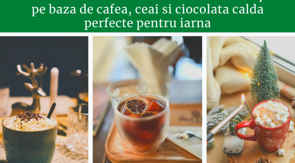 
	(P) 6 băuturi calde pe baza de cafea, ceai și ciocolată caldă perfecte pentru iarnă
