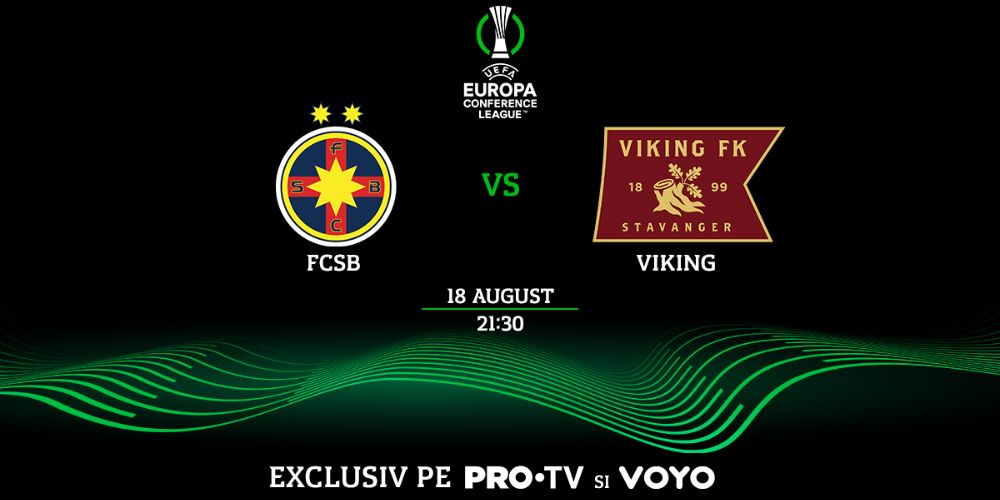 FCSB – Viking se vede la PRO TV și pe VOYO! Meciul se joacă pe 18 august 2022, de la ora 21.30